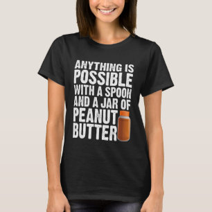 Pindakaas voor Vrouwen Mannen Lepel Jar PB T-shirt