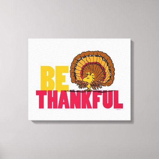 pinda's | Be Thankful Woodstock Turkije Canvas Afdruk (Voorkant)