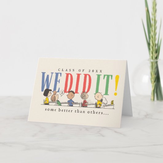 Pinda's We Did It Afstuderen Grappige Quote Snoopy Kaart (Voorkant)