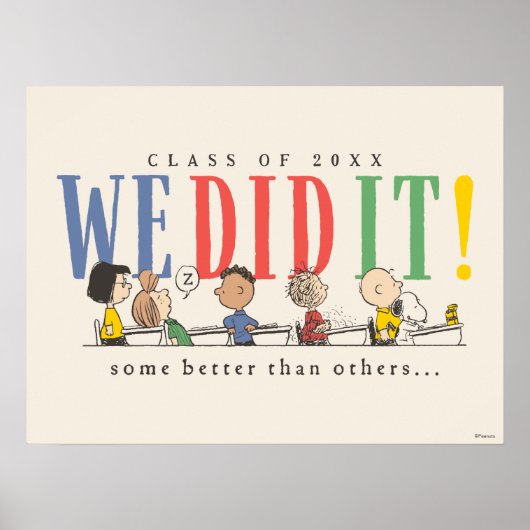 Pinda's We Did It Afstuderen Grappige Quote Snoopy Poster (Voorkant)