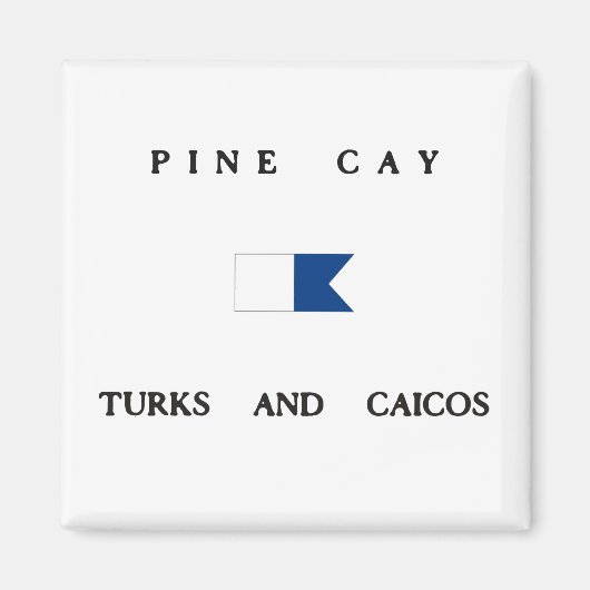 Pine Cay Turks en Caicos Alpha Duik Vlag Magneet (Voorkant)