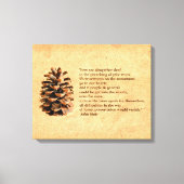 Pine Cone en John Muir Quote Canvas Afdruk (Voorkant)