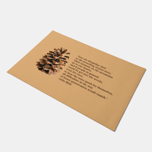 Pine Cone en John Muir Quote Deurmat (Schuin)