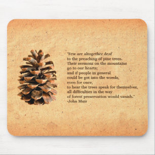 Pine Cone en John Muir Quote Muismat