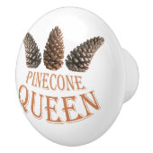 Pine-conenkoningkoningin Keramische Knop (Rechts)