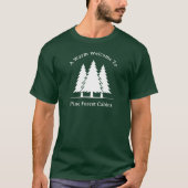Pine Forest aangepaste kleur en tekst Welkom T-shirt (Voorkant)