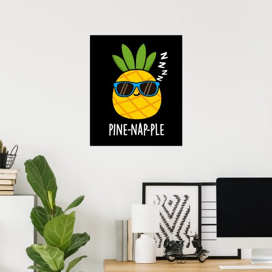 Pine-nap-ple Grappig Fruit Ananas Pun Dark BG Poster (Thuiskantoor)
