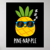 Pine-nap-ple Grappig Fruit Ananas Pun Dark BG Poster (Voorkant)