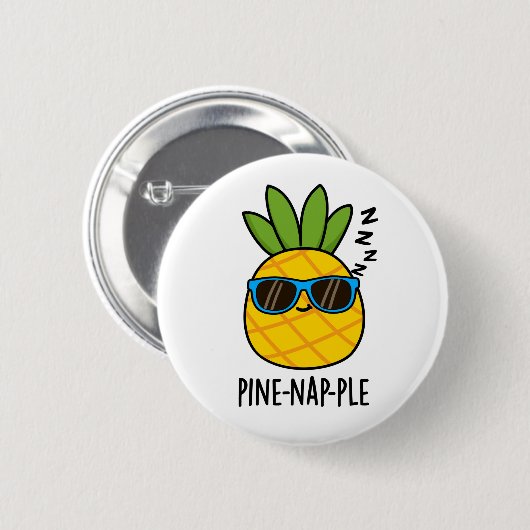 Pine-nap-ple Grappig Fruit Ananas Pun Ronde Button 5,7 Cm (Voorkant /achterkant)