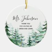 Pine Trees Bedankt voor het helpen van mijn leraar Keramisch Ornament (Voorkant)