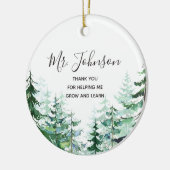Pine Trees Bedankt voor het helpen van mijn leraar Keramisch Ornament (Links)
