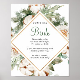 Pine Winter Bruid Niet Zeggen Bruidsfeest Sign Poster
