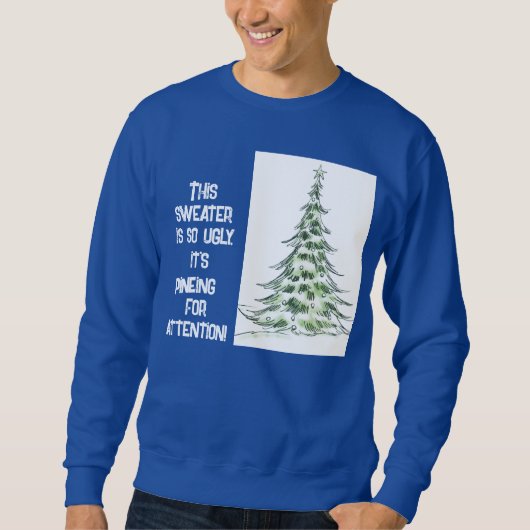 Pine-y aandacht voor lelijk kerstsweatshirt trui (Voorkant)