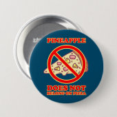 Pineappel behoort niet tot de populatie van Pizza Ronde Button 7,6 Cm (Voorkant /achterkant)