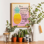 Pineappel Inspirerend Waterverf Typografie Poster<br><div class="desc">Wees een ananas Poster - Waterverf typografie citeert een poster. De achtergrond is de waterverf in tinten geel en roze. De afbeelding van een ananas met de quote: " Wees een ananas, sta groot, draag een kroon en wees zoet aan de binnenkant." Herinner jezelf aan je liefde voor alles wat...</div>