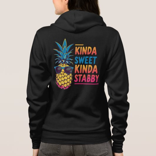 Pineapple Kinda Sweet Kinda Stabby Zip Hoodie (Achterkant)