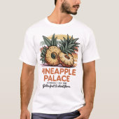 Pineapple Palace T-shirt (Voorkant)