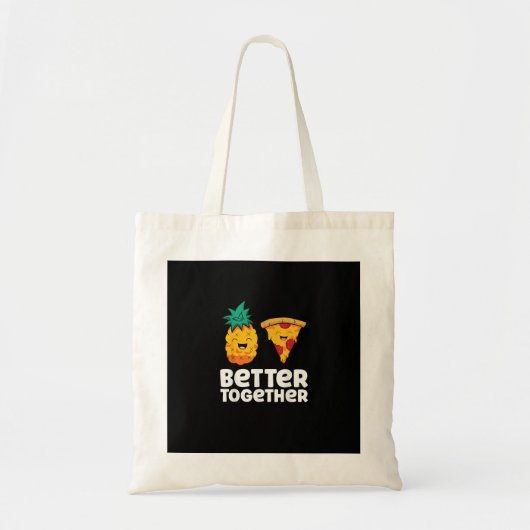 Pineapple Pizza Better Together Fun Food Design  Tote Bag (Voorkant)