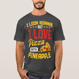 Pineapple Pizza Hawaiian Food Snack Lover489 T-shirt