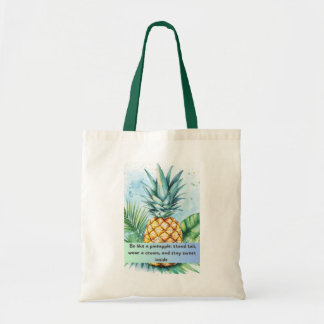 Pineapple Quote Canvas tas – Fris & Inspirerend