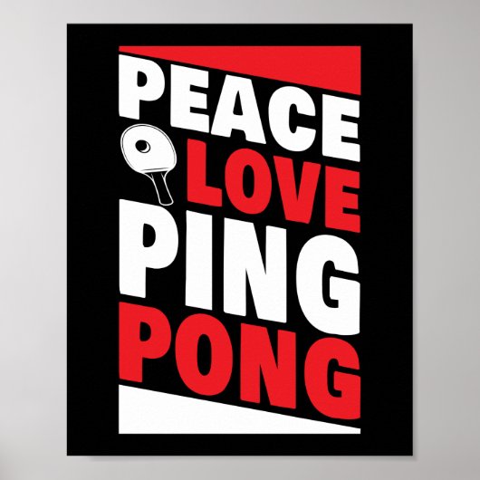 Ping Ping Pong Table Tennis Peace Love Ping Pong Poster (Voorkant)