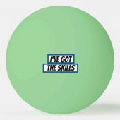 Ping Pong Ball - Ik heb de vaardigheden (Voorkant)