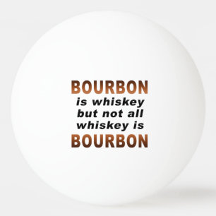 PING PONG BALLEN - Niet alle whiskey is BOURBON!