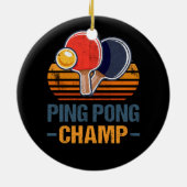 Ping Pong Champ Tafeltennis Speler Atlete Coach Keramisch Ornament (Achterkant)