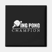 Ping Pong Champion Magneet (Voorkant)