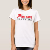 Ping Pong Champion T-shirt (Voorkant)
