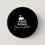 Ping Pong Champion Table Tennis Ronde Button 5,7 Cm (Voorkant)