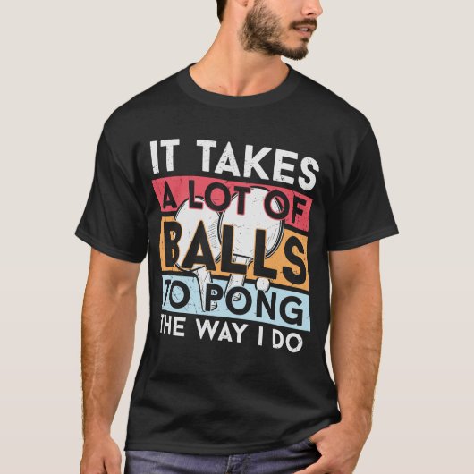 Ping Pong Funny Quote T-shirt (Voorkant)