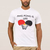 Ping Pong is Life T-shirt (Voorkant)
