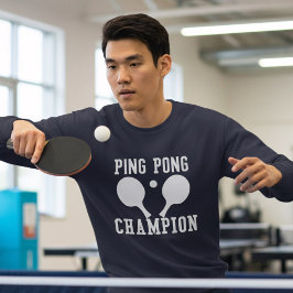 Ping Pong Kampioen Tafel Tennis Speler Sweatshirt