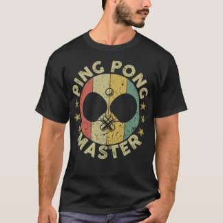 Ping Pong Master Champion Table Tennis Coach Paddl T-shirt