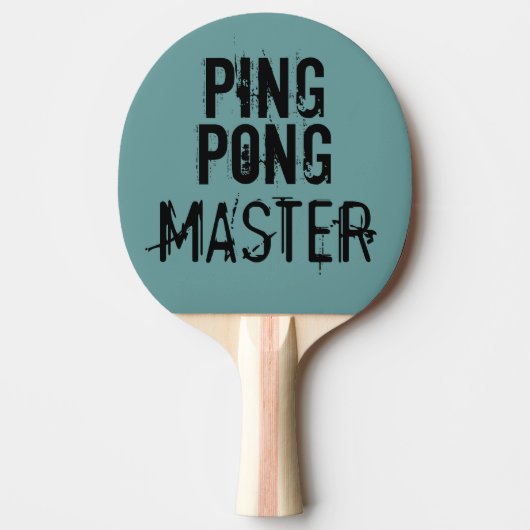 Ping Pong Master Funny Text Humor Tafeltennisbatje (Voorkant)