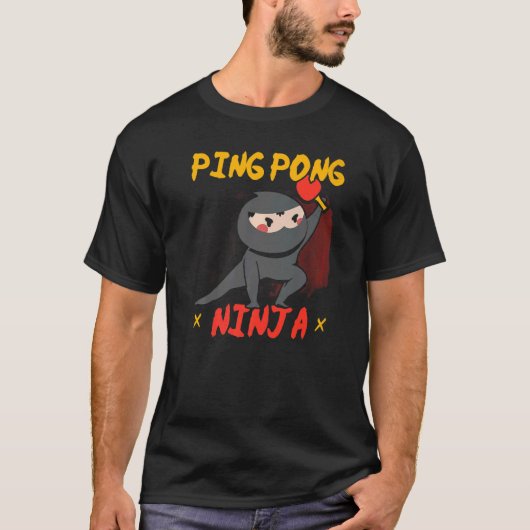 Ping Pong Ninja Table Tennis Player Paddle Sport T-shirt (Voorkant)
