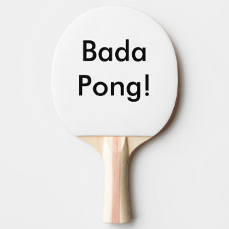 Ping Pong Paddle Custom Bada Pong! Tafeltennisbatje