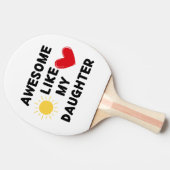 Ping Pong Paddle: Geweldige als mijn dochter Tafeltennisbatje (Zijkant)