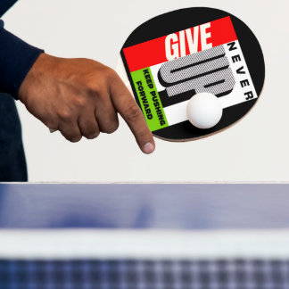 Ping Pong Paddle nooit opgeven en doorgaan Tafeltennisbatje