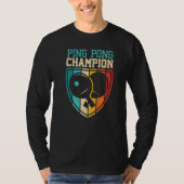Ping Pong Pong Pong Champion Table Tennis Player P T-shirt (Voorkant)