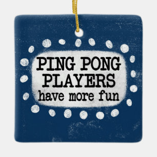 Ping Pong spelers hebben meer plezier in het Ornam Keramisch Ornament