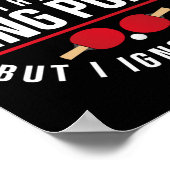 Ping Pong Table Tennis Er zijn belangrijkere Poster (Hoek)