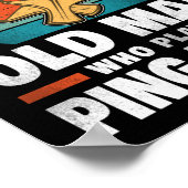 Ping Pong Table Tennis onderschat nooit een oude Poster (Hoek)