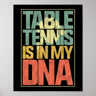 Ping Pong Table Tennis Table Tennis in Mijn DNA Poster