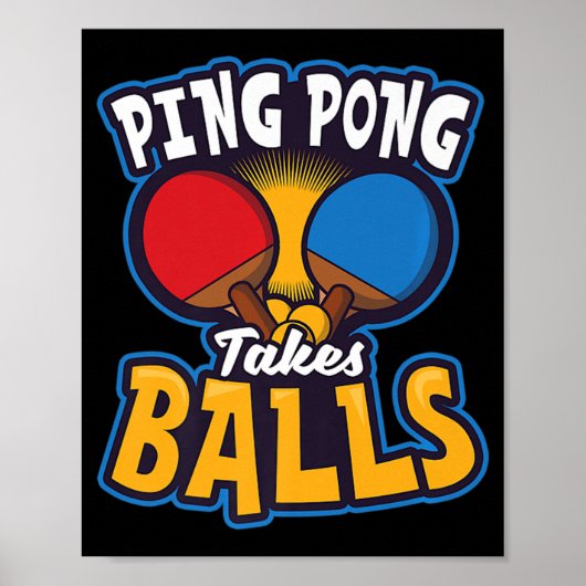 Ping Pong Takes Balls Design Tafeltennis Poster (Voorkant)