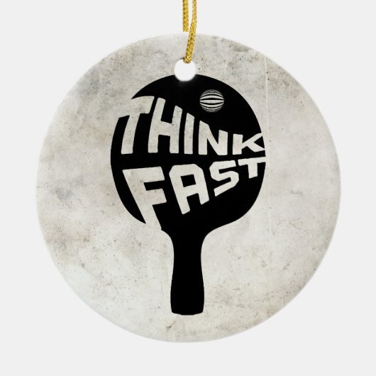 Ping Pong Think Fast Keramisch Ornament (Voorkant)