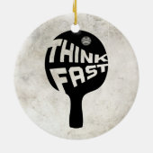 Ping Pong Think Fast Keramisch Ornament (Achterkant)