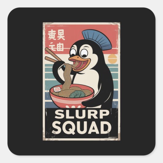Pinguïn Eten Ramen Funny Slurp Squad Vierkante Sticker (Voorkant)
