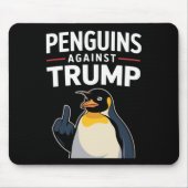 Pinguïn Flippers Up Weerstaan Pinguïns Tegen Trump Muismat (Voorkant)